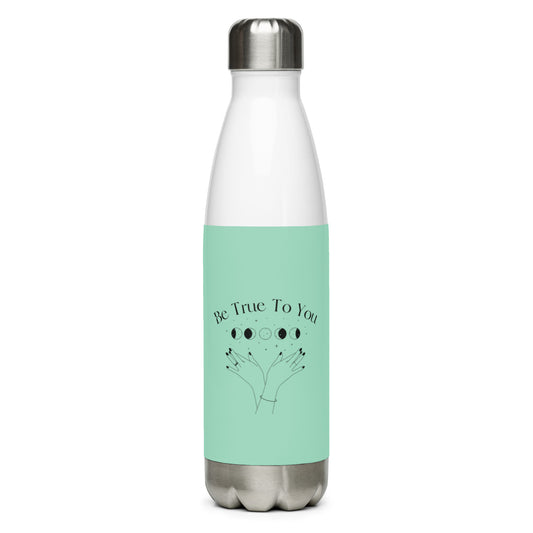 Be True To You Stainless Steel Water Bottle