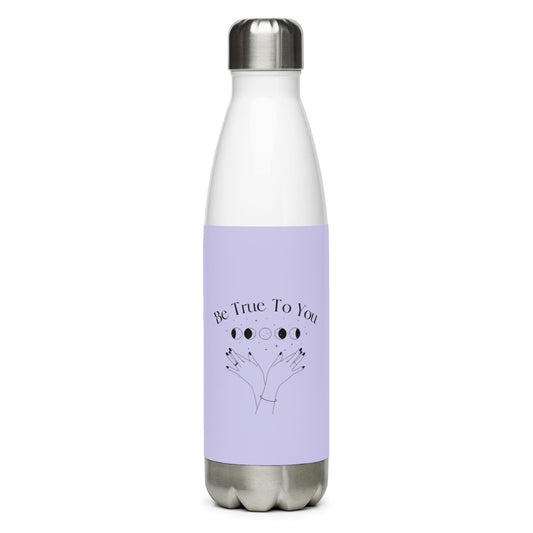 Be True To You Stainless Steel Water Bottle